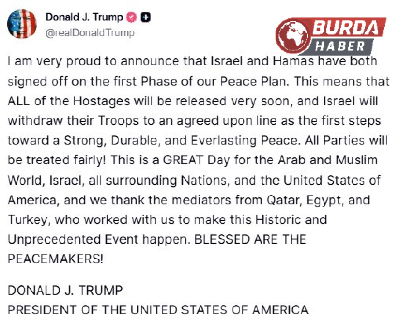 Trump: "İsrail ve Hamas Barış Planımızın ilk aşamasını onayladı"