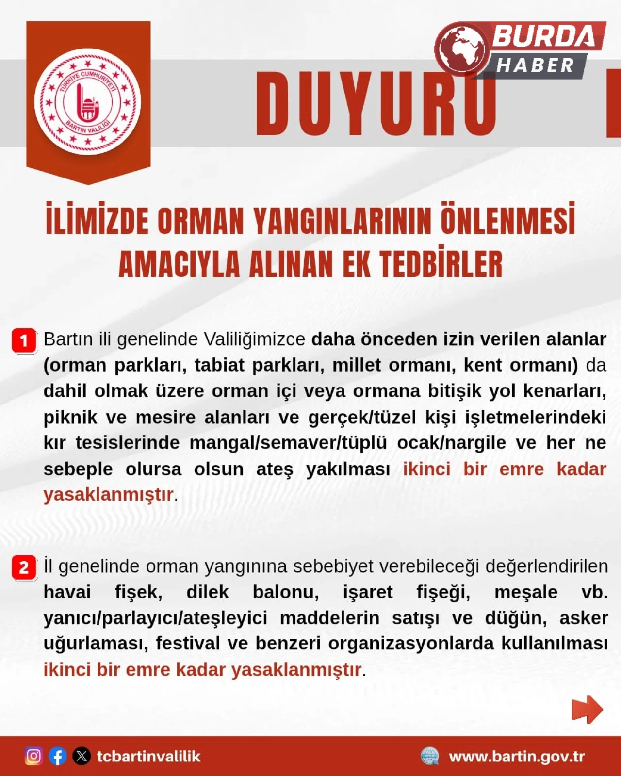 Yangınları önlemek için havai fişek ve meşale kullanımı yasaklandı.