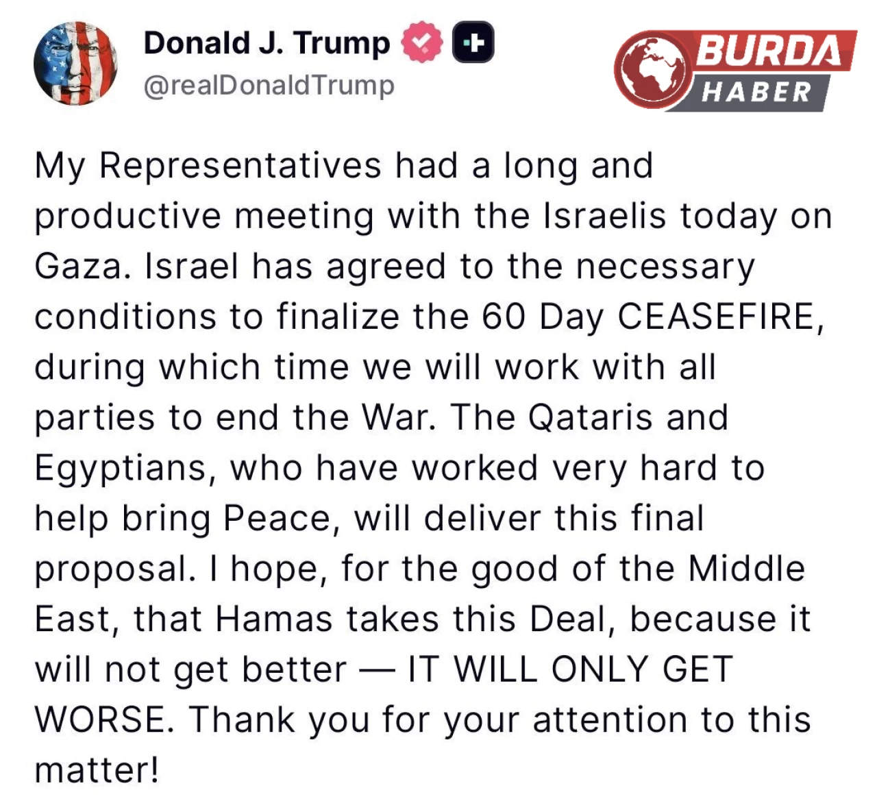 Trump: "İsrail 60 günlük ateşkese dair koşulları kabul etti"