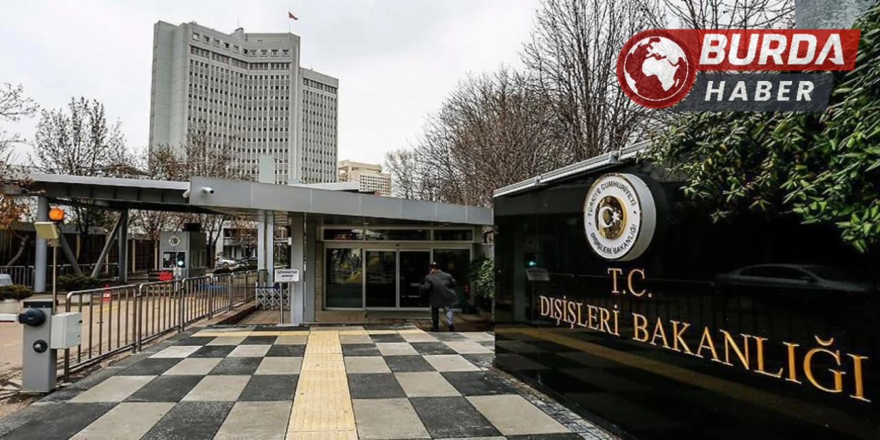 Dışişleri Bakanlığı: "Mesnetsiz ve küstah açıklamaları reddediyoruz"