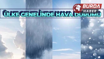 Ülke Genelinde Hava Durumu