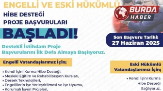 Eski hükümlü ve özel gereksinimli bireylere istihdam desteği başladı.