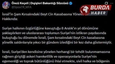 Dışişleri Bakanlığından İsrail'in Suriye'deki Saldırılarına Tepki