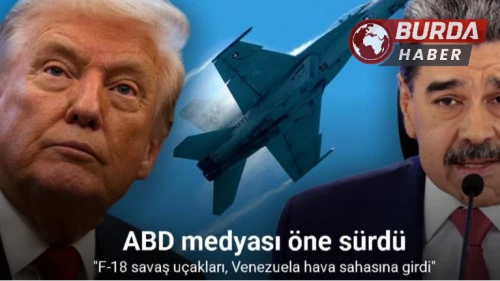 ABD’ye Ait F-18 Savaş Uçakları Venezuela Hava Sahasına Girdi