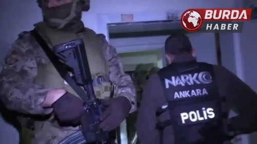 Ankara'da Zehir Tacirlerine NARKAGÜÇ Operasyonu: 16 Tutuklu