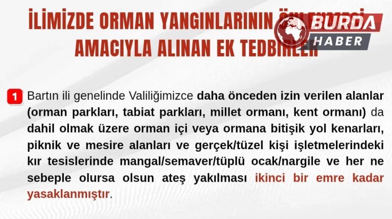 Yangınları önlemek için havai fişek ve meşale kullanımı yasaklandı.