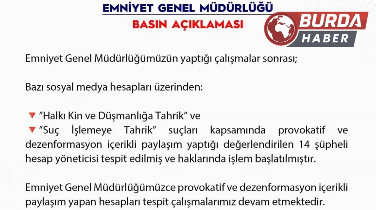Provokatörlük yapan 14 hesap yöneticisi hakkında işlem başlatıldı.