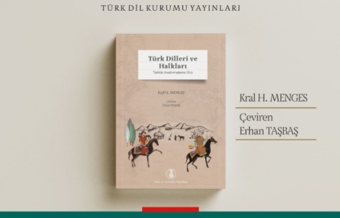 "Türk Dilleri ve Halkları Türklük Araştırmalarına Giriş" eseri TDK’da yerini aldı