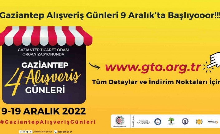 Geleneksel Gaziantep Alışveriş Günleri 9 Aralık’ta başlıyor.