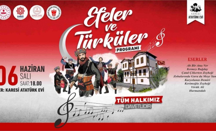 Karesi Atatürk Evi’nde ‘Efeler ve Türküler’ programı