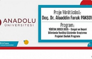 Anadolu Üniversitesinin TÜBİTAK 3005 projesi kabul...